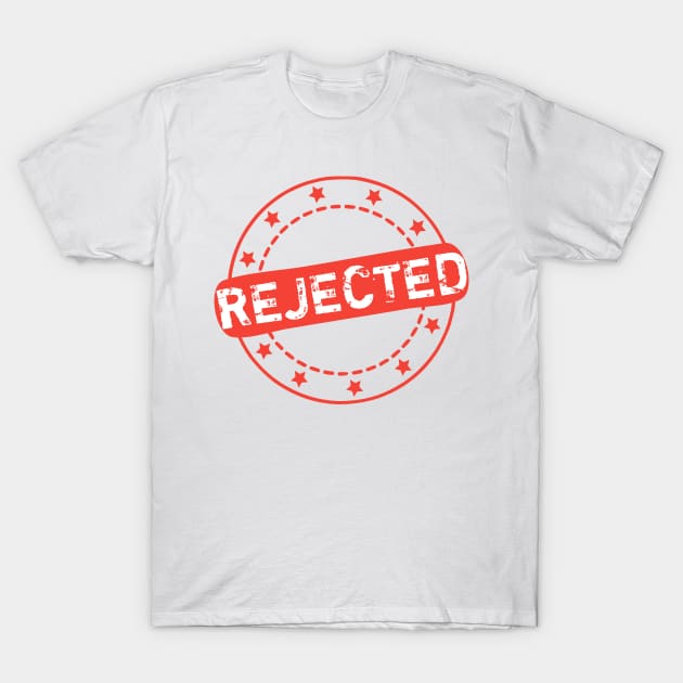 Rejected Stamp Icon T-Shirt by Designso